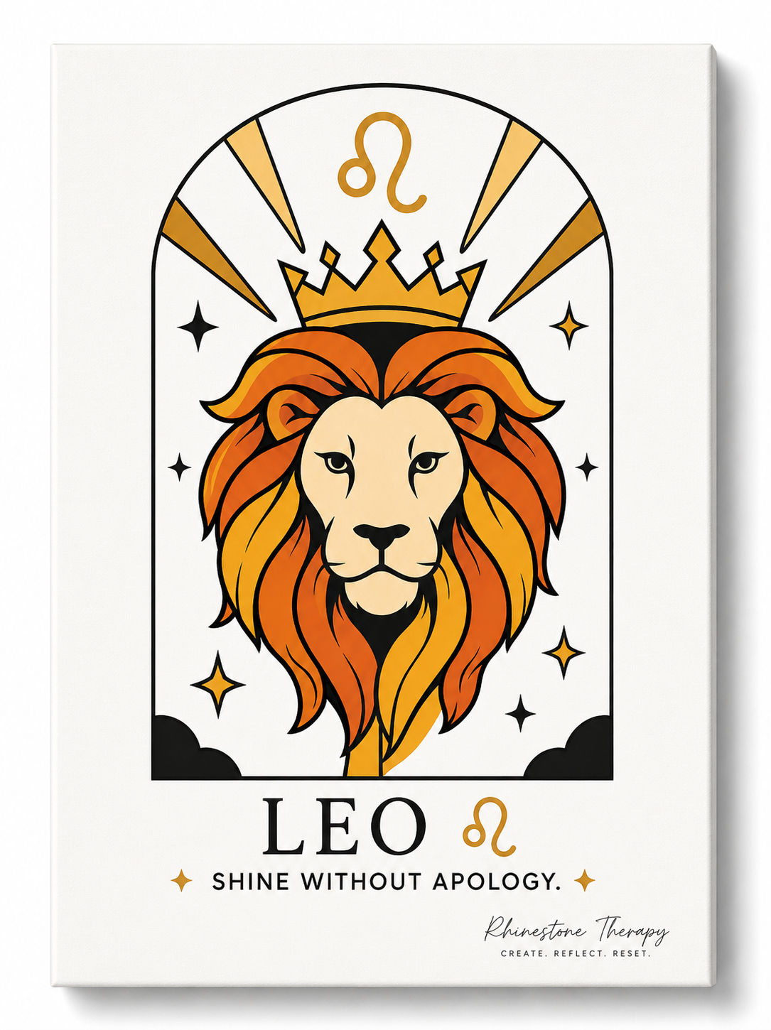 Leo: "Shine without apology."